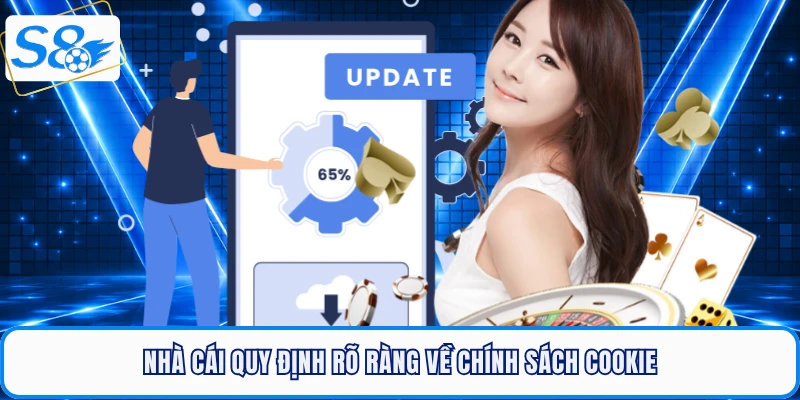 Nhà cái quy định rõ ràng về chính sách cookie